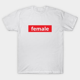 Female, Women Rights, Equality T-Shirt